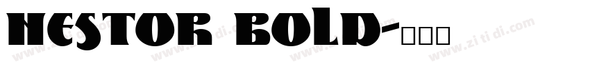 Nestor Bold字体转换